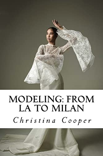 Modeling From LA to Milan: Modeling: From LA to Milan