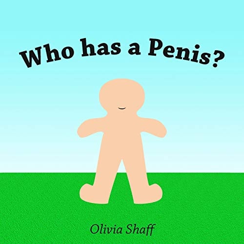 Who Has a Penis?