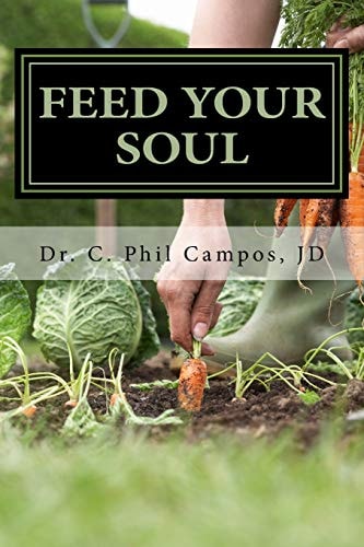 Feed Your Soul A Universal Search for Happiness