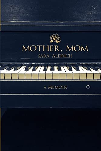 Mother Mom A Memoir