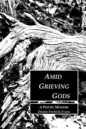 Amid Grieving Gods