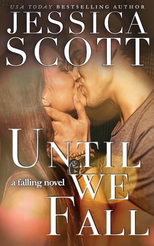 Until We Fall A Falling Novel