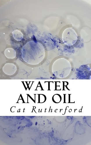 Water and Oil