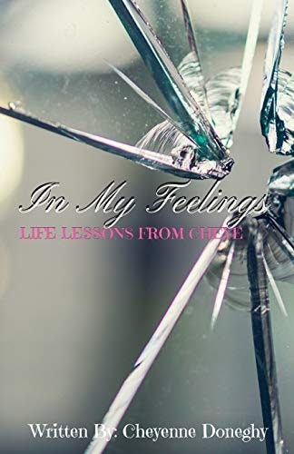 In My Feelings Life Lessons from Cheye