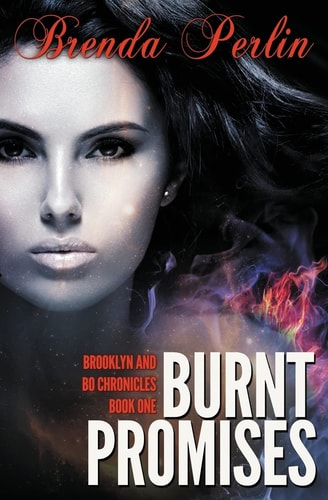 Burnt Promises (Brooklyn and Bo Chronicles Book One)