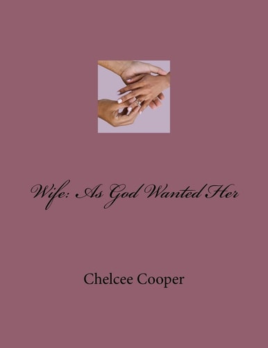 Wife As God Wanted Her