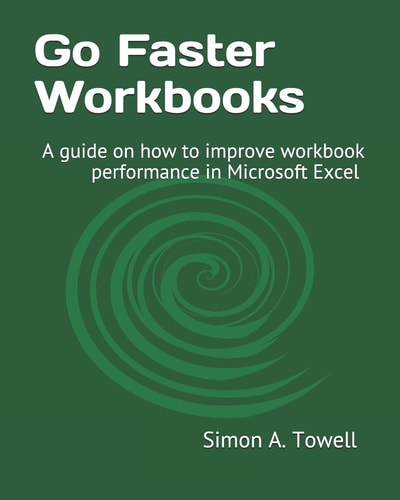 Go Faster Workbooks A Guide on How to Improve Workbook Performance in Microsoft Excel
