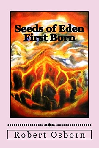 Seeds of Eden First Born