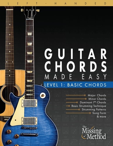 Left-Handed Guitar Chords Made Easy, Level 1 Basic Guitar Chords