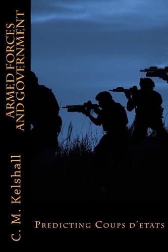 Armed Forces and Government Armies and Intervention in Developing Countries