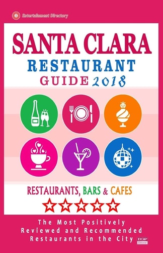 Santa Clara Restaurant Guide 2018 Best Rated Restaurants in Santa Clara, California - Restaurants, Bars and Cafes Recommended for Tourist, 2018