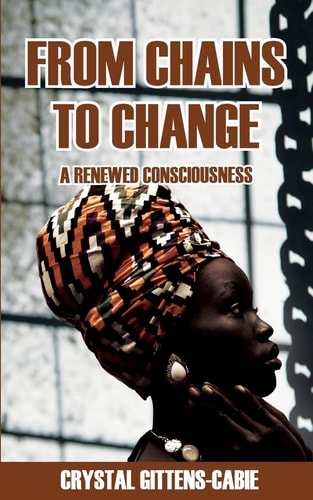 From Chains To Change A Renewed Consciousness