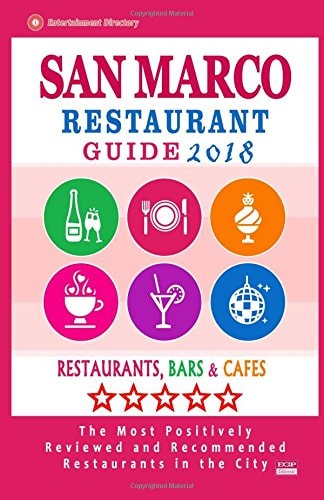 San Marco Restaurant Guide 2018 Best Rated Restaurants in San Marco, California - Restaurants, Bars and Cafes Recommended for Tourist, 2018