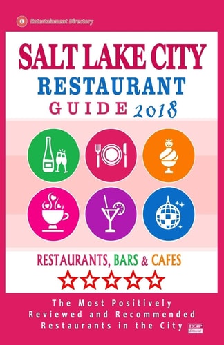 Salt Lake City Restaurant Guide 2018 Best Rated Restaurants in Salt Lake City, Utah - Restaurants, Bars and Cafes Recommended for Tourist, 2018