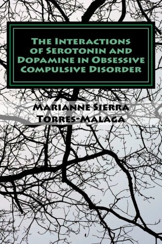 The Interactions of Serotonin and Dopamine in Obsessive Compulsive Disorder