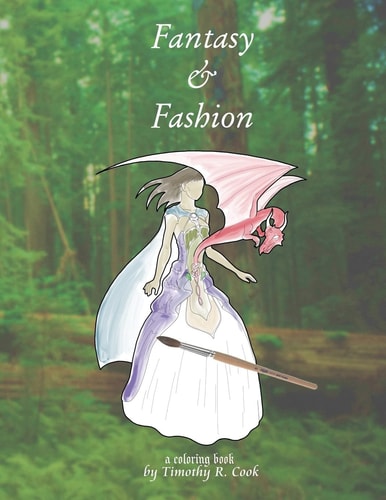 Fantasy and Fashion A Coloring Book