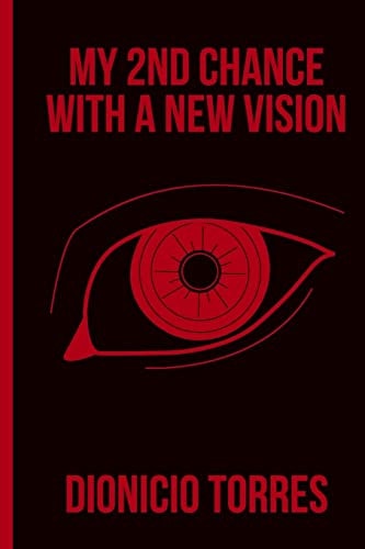 My 2nd Chance - With a New Vision