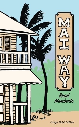 Mai Way Large Print Edition