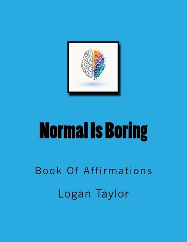 Normal Is Boring Book Of Affirmations