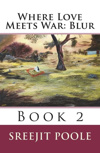 Where Love Meets War: Blur Book 2