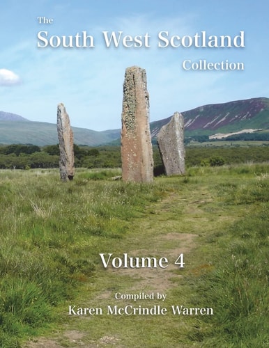 The South West Scotland Collection Volume 4