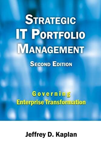 Strategic IT Portfolio Management Managing Enterprise Transformation