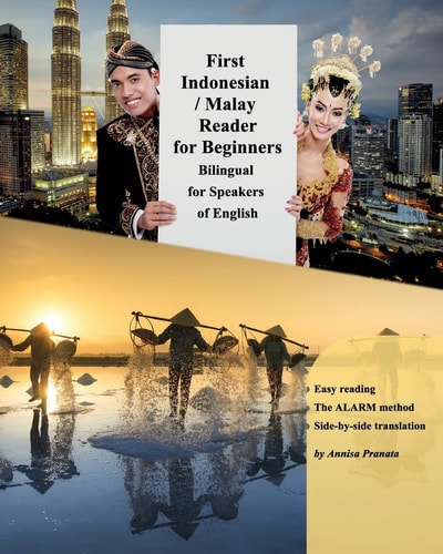 First Indonesian / Malay Reader for Beginners Bilingual for Speakers of English
