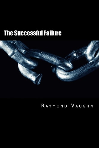 The Successful Failure