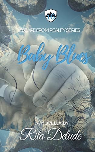 Baby Blues (Escape from Reality Series)