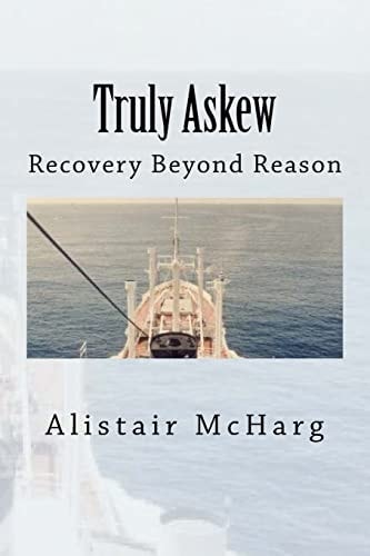 Truly Askew Recovery Beyond Reason