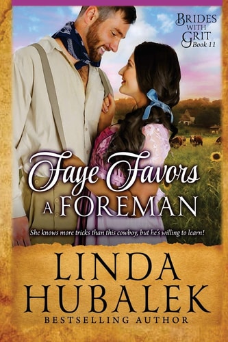 Faye Favors a Foreman A Historical Western Romance
