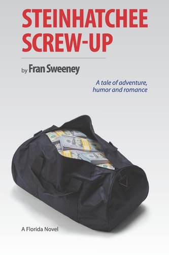 Steinhatchee Screw-Up Have You Ever Day Dreamed about Stumbling Over a Huge Stash of Cash?