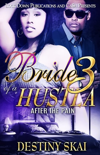 Bride of a Hustla 3 After the Pain