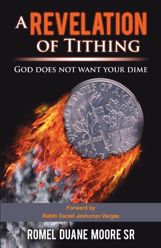 A Revelation of Tithing God Does Not Want Your Dime