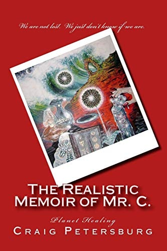 The Realistic Memoir of Mr. C. Planet Healing