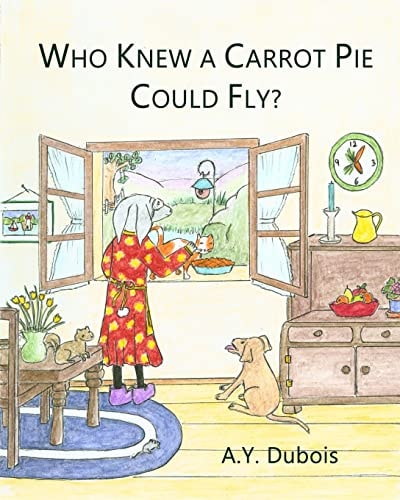 Who Knew a Carrot Pie Could Fly?