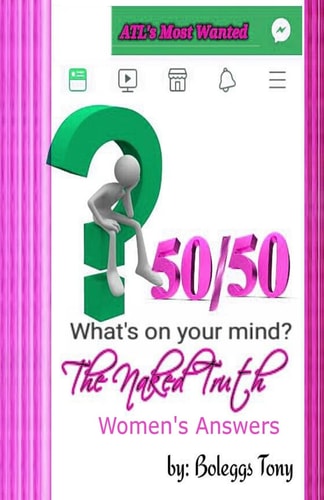 50/50 the Naked Truth Men's and Women's Questions