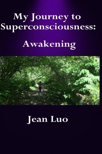 My Journey to Superconsciousness II Awakening