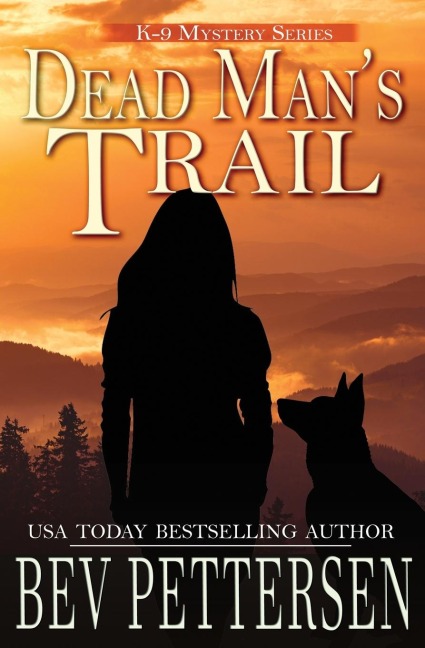 Dead Mans Trail: K-9 Mystery