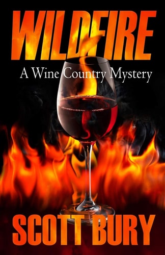 Wildfire A Wine Country Mystery