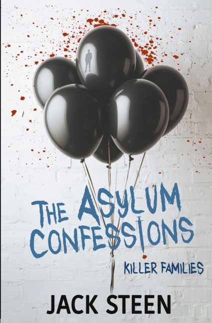 The Asylum Confessions: Killer Families