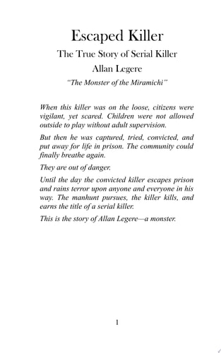 Escaped Killer The True Story of Serial Killer Allan Legere