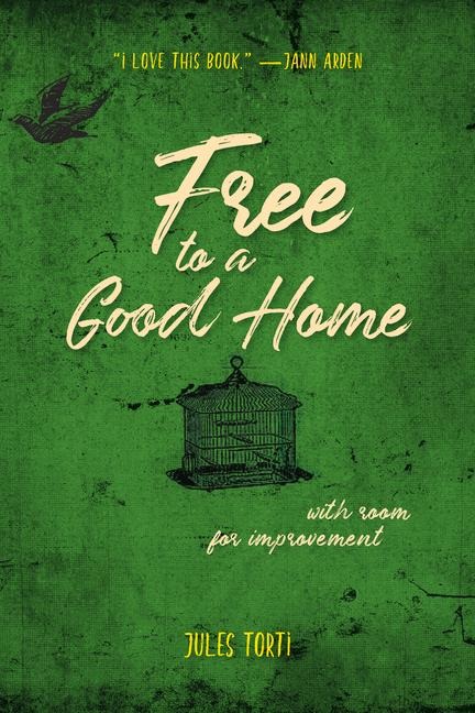 Free to a Good Home: With Room for Improvement