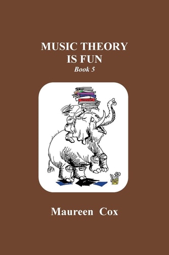 Music Theory Is Fun Book 5