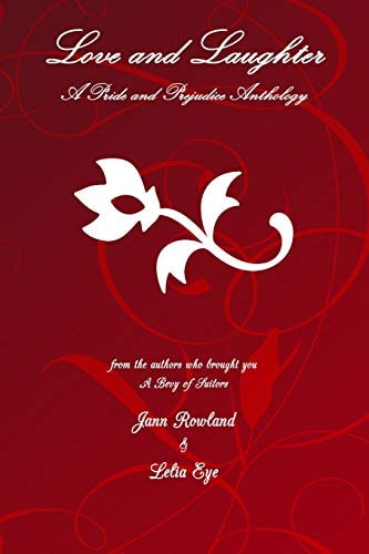 Love and Laughter A Pride and Prejudice Short Stories Anthology