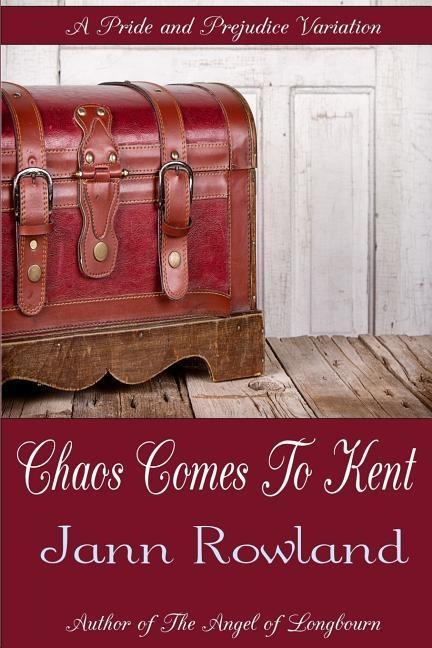 Chaos Comes to Kent