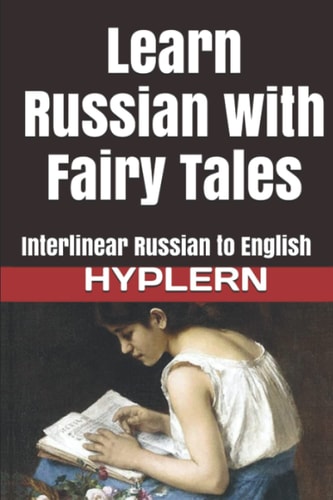 Learn Russian with Fairy Tales Interlinear Russian to English