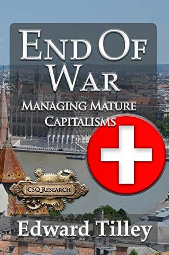 End of War Managing Mature Capitalisms