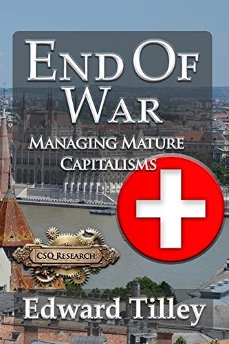 End of War Managing Mature Capitalisms