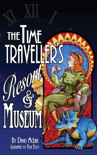 The Time Travellers Resort and Museum